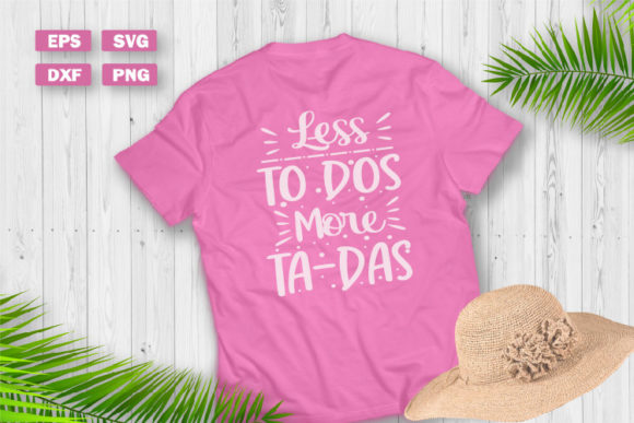 Strong Women SVG Less to Dos More