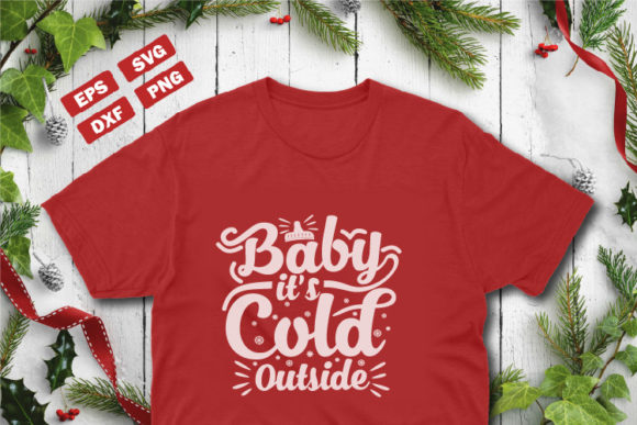 Winter Quotes SVG Baby: Its Cold Outside and the Versatility of Digital Design Files
