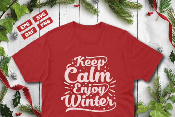 Winter Quotes SVG Keep Calm Enjoy